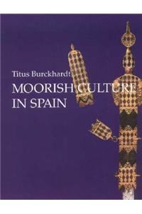 Moorish Culture in Spain