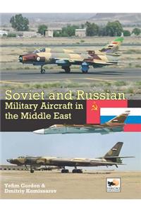 Soviet and Russian Military Aircraft in the Middle East