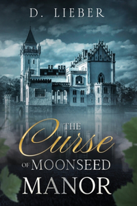 Curse of Moonseed Manor