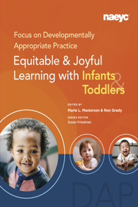 Focus on Developmentally Appropriate Practice