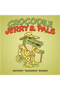 Crocodile Jerry & Pals