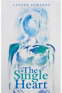 The Single Heart