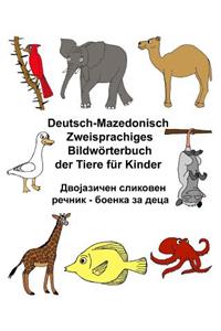 Deutsch-Mazedonisch Zweisprachiges Bildwörterbuch der Tiere für Kinder
