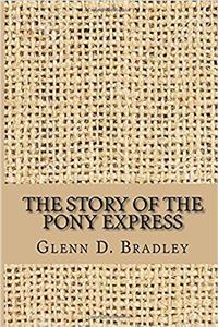 The Story of the Pony Express