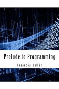 Prelude to Programming