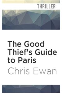 The Good Thief's Guide to Paris
