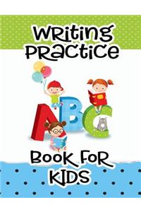 Writing Practice Book For Kids