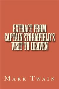 Extract from Captain Stormfield's Visit to Heaven