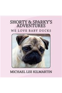 Shorty & Sparky's Adventures