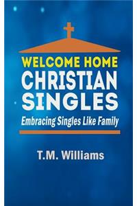 Welcome Home Christian Singles