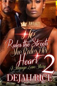 He Rules The Streets But She Rules His Heart 2