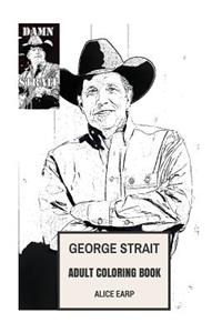 George Strait Adult Coloring Book