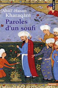 Paroles D'Un Soufi (960-1033)