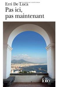 Pas ici, pas maintenant