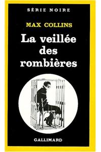 Veillee Des Rombieres