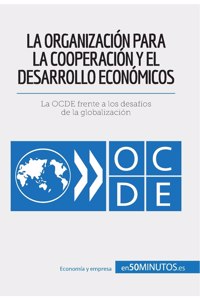 Organización para la Cooperación y el Desarrollo Económicos
