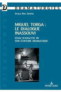 Miguel Torga: Le Dialogue Inassouvi