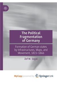 The Political Fragmentation of Germany