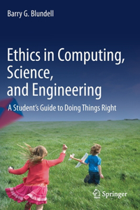 Ethics in Computing, Science, and Engineering