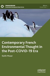 Contemporary French Environmental Thought in the Post-Covid-19 Era