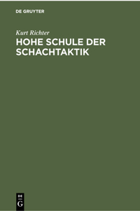 Hohe Schule Der Schachtaktik