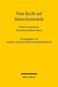 Vom Recht auf Menschenwürde