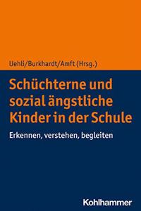 Schuchterne Und Sozial Angstliche Kinder in Der Schule