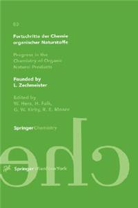 Fortschritte Der Chemie Organischer Naturstoffe / Progress in the Chemistry of Organic Natural Products