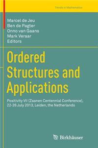 Ordered Structures and Applications