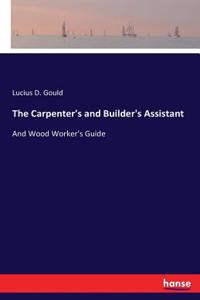 Carpenter's and Builder's Assistant