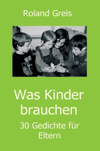 Was Kinder brauchen