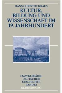 Kultur, Bildung Und Wissenschaft Im 19. Jahrhundert