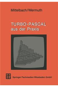 Turbo-Pascal Aus Der PRAXIS