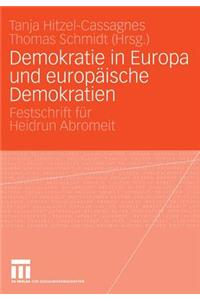 Demokratie in Europa Und Europäische Demokratien