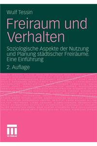 Freiraum Und Verhalten