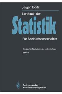 Lehrbuch Der Statistik: Fur Sozialwissenschaftler (1. Aufl. 1977. Korr. Nachdruck)