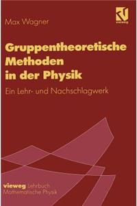 Gruppentheoretische Methoden in Der Physik