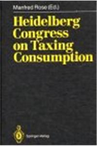 Heidelberg Congress on Taxing Consumption