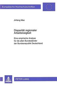 Disparitaet regionaler Arbeitslosigkeit