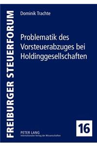 Problematik Des Vorsteuerabzuges Bei Holdinggesellschaften