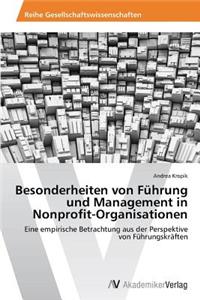 Besonderheiten Von Fuhrung Und Management in Nonprofit-Organisationen