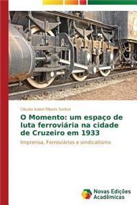 O Momento
