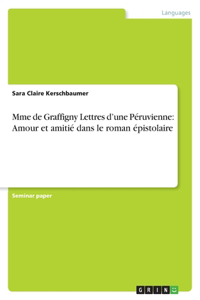 Mme de Graffigny Lettres d'une Péruvienne
