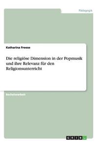religiöse Dimension in der Popmusik und ihre Relevanz für den Religionsunterricht