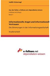 Informationelle Angst und informationelles Vertrauen