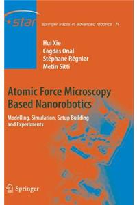 Atomic Force Microscopy Based Nanorobotics