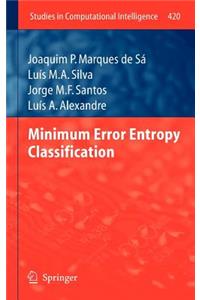 Minimum Error Entropy Classification