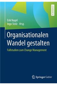 Organisationalen Wandel Gestalten