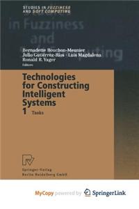 Technologies for Constructing Intelligent Systems 1