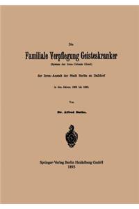 Die Familiale Verpflegung Geisteskranker